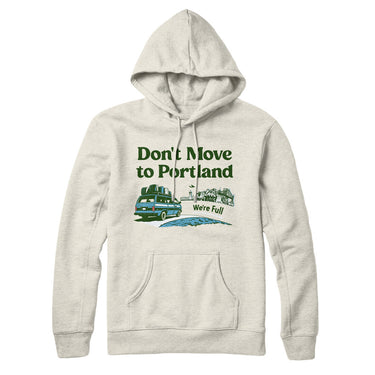 Don't Move To Portland Hoodie-Allegiant Goods Co. Vintage Sports Apparel