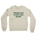 There's No Place Like Maine Midweight French Terry Crewneck Sweatshirt-Heather Oatmeal-Allegiant Goods Co. Vintage Sports Apparel