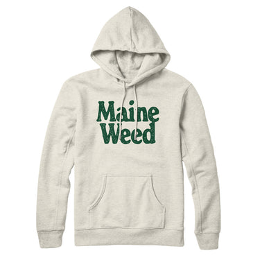 Maine Weed Hoodie-Allegiant Goods Co. Vintage Sports Apparel