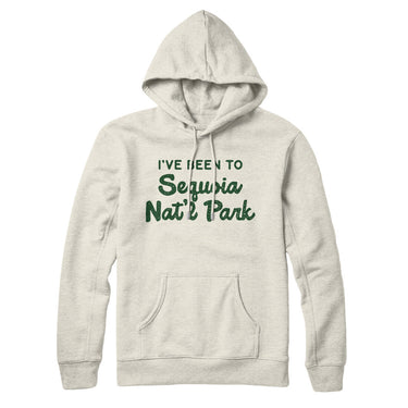 I've Been To Sequoia National Park Hoodie-Allegiant Goods Co. Vintage Sports Apparel
