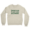 There's No Place Like Baltimore Midweight French Terry Crewneck Sweatshirt-Heather Oatmeal-Allegiant Goods Co. Vintage Sports Apparel