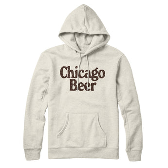 Chicago Beer Hoodie-Allegiant Goods Co. Vintage Sports Apparel