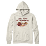 Don't Move To Kansas City Hoodie-Allegiant Goods Co. Vintage Sports Apparel