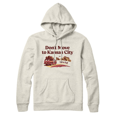 Don't Move To Kansas City Hoodie-Allegiant Goods Co. Vintage Sports Apparel