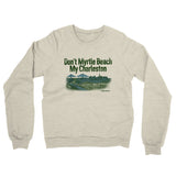 Don't Myrtle Beach My Charleston Midweight French Terry Crewneck Sweatshirt-Allegiant Goods Co. Vintage Sports Apparel