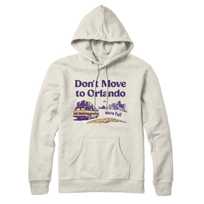 Don't Move To Orlando Hoodie-Heather Oatmeal-Allegiant Goods Co. Vintage Sports Apparel
