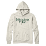 Milwaukee's Number 1 Fan Hoodie-Allegiant Goods Co. Vintage Sports Apparel