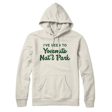 I've Been To Yosemite National Park Hoodie-Allegiant Goods Co. Vintage Sports Apparel
