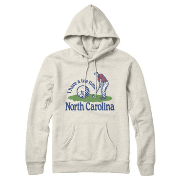 I Have A Tee Time In North Carolina Hoodie-Heather Oatmeal-Allegiant Goods Co. Vintage Sports Apparel