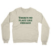 There's No Place Like Chicago Midweight French Terry Crewneck Sweatshirt-Heather Oatmeal-Allegiant Goods Co. Vintage Sports Apparel