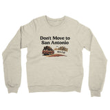 Don't Move To San Antonio Midweight French Terry Crewneck Sweatshirt-Allegiant Goods Co. Vintage Sports Apparel