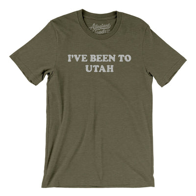 I've Been To Utah Men/Unisex T-Shirt-Heather Olive-Allegiant Goods Co. Vintage Sports Apparel