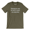 There's No Place Like Alabama Men/Unisex T-Shirt-Heather Olive-Allegiant Goods Co. Vintage Sports Apparel
