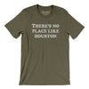There's No Place Like Houston Men/Unisex T-Shirt-Heather Olive-Allegiant Goods Co. Vintage Sports Apparel