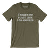 There's No Place Like Los Angeles Men/Unisex T-Shirt-Heather Olive-Allegiant Goods Co. Vintage Sports Apparel