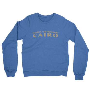 Actually It's Pronounced Cairo in Heather Royal Color