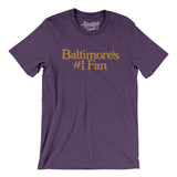 Baltimore's Number 1 Fan Men/Unisex T-Shirt-Allegiant Goods Co. Vintage Sports Apparel