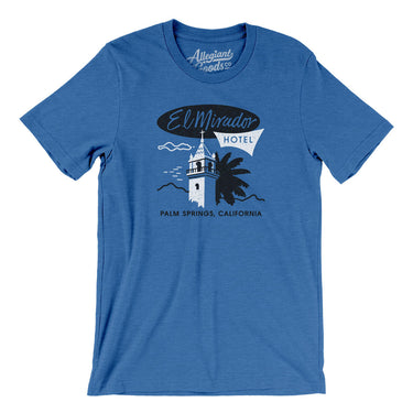 El Mirador Hotel Palm Springs Men/Unisex T-Shirt-Heather True Royal-Allegiant Goods Co. Vintage Sports Apparel