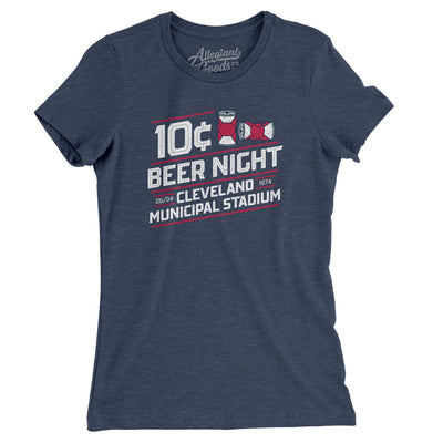 10 Cent Beer Night Women's T-Shirt-Indigo-Allegiant Goods Co. Vintage Sports Apparel