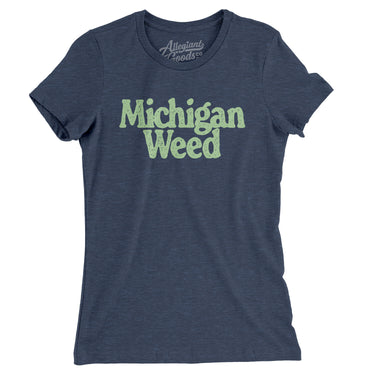 Michigan Weed Women's T-Shirt-Allegiant Goods Co. Vintage Sports Apparel