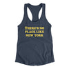 There's No Place Like New York Women's Racerback Tank-Indigo-Allegiant Goods Co. Vintage Sports Apparel
