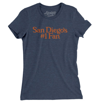 San Diego's Number 1 Fan Women's T-Shirt-Indigo-Allegiant Goods Co. Vintage Sports Apparel