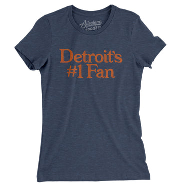 Detroit's Number 1 Fan Women's T-Shirt-Allegiant Goods Co. Vintage Sports Apparel