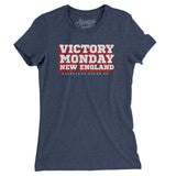 Victory Monday New England Women's T-Shirt-Allegiant Goods Co. Vintage Sports Apparel