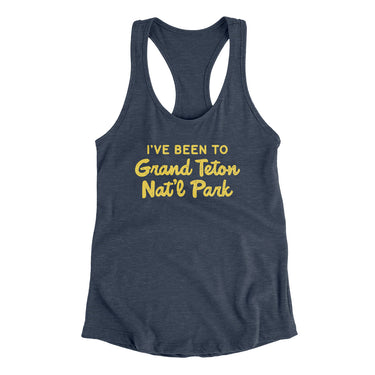 I've Been To Grand Teton National Park Women's Racerback Tank-Allegiant Goods Co. Vintage Sports Apparel