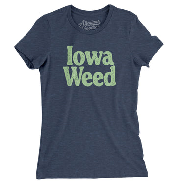 Iowa Weed Women's T-Shirt-Allegiant Goods Co. Vintage Sports Apparel