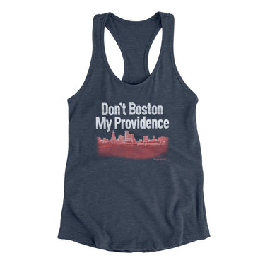 Don't Boston My Providence Women's Racerback Tank-Indigo-Allegiant Goods Co. Vintage Sports Apparel