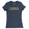 I've Been To Washington Dc Women's T-Shirt-Indigo-Allegiant Goods Co. Vintage Sports Apparel