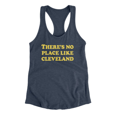 There's No Place Like Cleveland Women's Racerback Tank-Indigo-Allegiant Goods Co. Vintage Sports Apparel