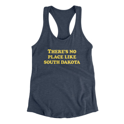 There's No Place Like South Dakota Women's Racerback Tank-Indigo-Allegiant Goods Co. Vintage Sports Apparel