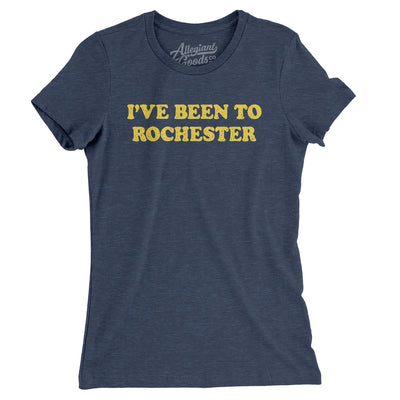 I've Been To Rochester Women's T-Shirt-Indigo-Allegiant Goods Co. Vintage Sports Apparel