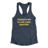 There's No Place Like Boston Women's Racerback Tank-Indigo-Allegiant Goods Co. Vintage Sports Apparel
