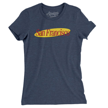 San Francisco Seinfeld Women's T-Shirt-Allegiant Goods Co. Vintage Sports Apparel