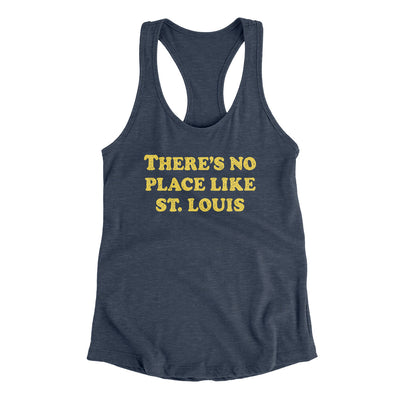 There's No Place Like St. Louis Women's Racerback Tank-Indigo-Allegiant Goods Co. Vintage Sports Apparel