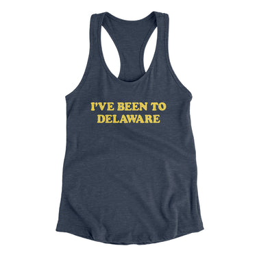 I've Been To Delaware Women's Racerback Tank-Allegiant Goods Co. Vintage Sports Apparel
