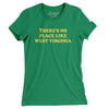 There's No Place Like West Virginia Women's T-Shirt-Kelly Green-Allegiant Goods Co. Vintage Sports Apparel