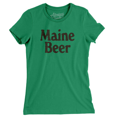Maine Beer Women's T-Shirt-Kelly Green-Allegiant Goods Co. Vintage Sports Apparel