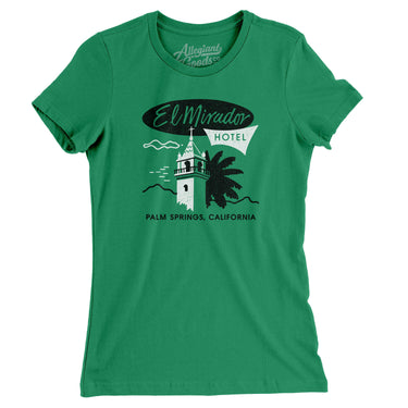 El Mirador Hotel Palm Springs Women's T-Shirt-Kelly Green-Allegiant Goods Co. Vintage Sports Apparel