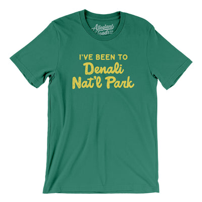 I've Been To Denali National Park Men/Unisex T-Shirt-Kelly-Allegiant Goods Co. Vintage Sports Apparel