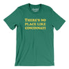 There's No Place Like Cincinnati Men/Unisex T-Shirt-Kelly-Allegiant Goods Co. Vintage Sports Apparel