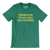 There's No Place Like San Antonio Men/Unisex T-Shirt-Kelly-Allegiant Goods Co. Vintage Sports Apparel