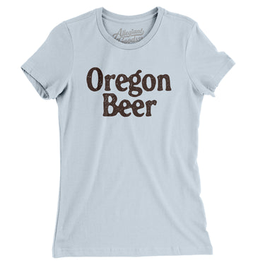 Oregon Beer Women's T-Shirt-Allegiant Goods Co. Vintage Sports Apparel