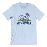 I Have A Tee Time In Arkansas Men/Unisex T-Shirt-Light Blue-Allegiant Goods Co. Vintage Sports Apparel