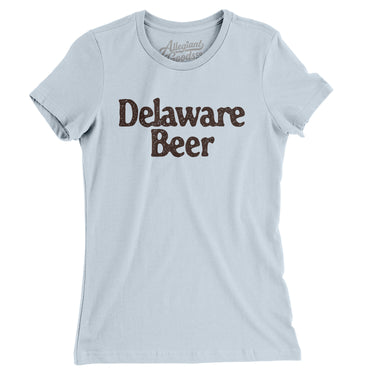 Delaware Beer Women's T-Shirt-Allegiant Goods Co. Vintage Sports Apparel