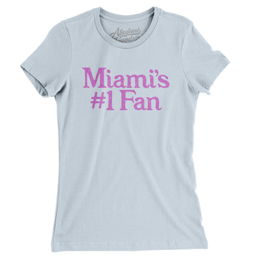Miami's Number 1 Fan Women's T-Shirt-Allegiant Goods Co. Vintage Sports Apparel