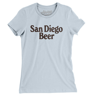 San Diego Beer Women's T-Shirt-Allegiant Goods Co. Vintage Sports Apparel